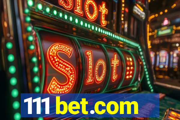 111 bet.com